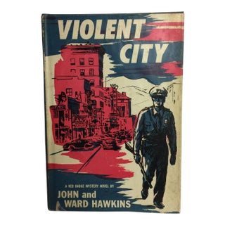 Violent City by John and Ward Hawkins 1957 For Sale