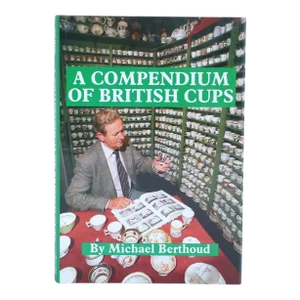 1990s A Compendium of British Cups by Michael Berthoud First Edition Book