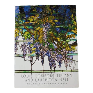 Louis Comfort Tiffany and Laurelton Hall Book For Sale
