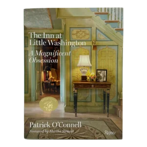 Signed the Inn at Little Washington a Magnificent Obsession Rizzoli Book 2015