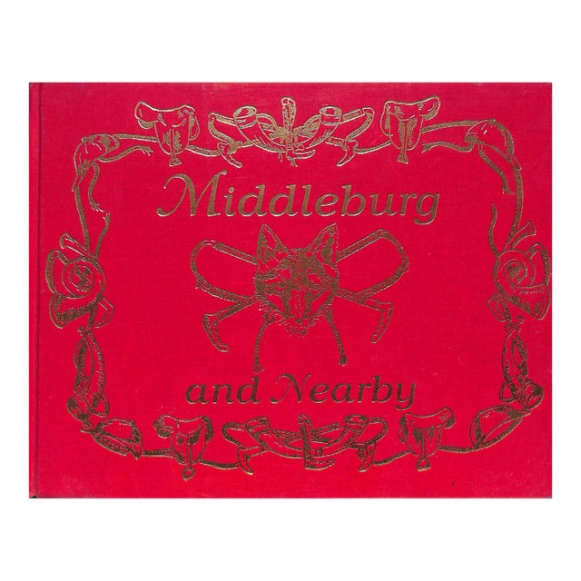 "Middleburg and Nearby" 1986 Dobson, Gwen [Edited By] For Sale