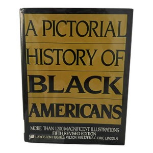 "A Pictorial History of Black Americans" - 5th Edition Hardback Book