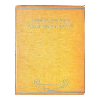 "Modern Swedish Arts and Crafts in Pictures" 1931 Wollin, Dr. Nils G. For Sale