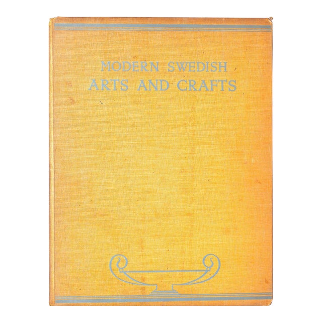 "Modern Swedish Arts and Crafts in Pictures" 1931 Wollin, Dr. Nils G. For Sale