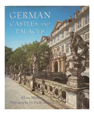 German Castles and Palaces by Klaus Merten