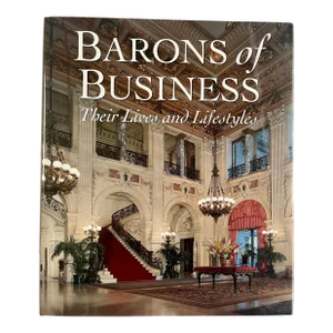 Barons of Business, by William Scheller, Beaux Arts Editions, 2002