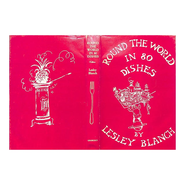 "Round the World in 80 Dishes the World Through the Kitchen Window" 1955 Blanch, Lesley For Sale