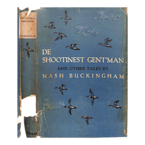"De Shootinest Gent'man and Other Tales" 1941 Buckingham, Nash
