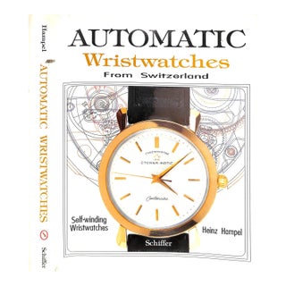 "Automatic Wristwatches From Switzerland" 1994 Hampel, Heinz For Sale