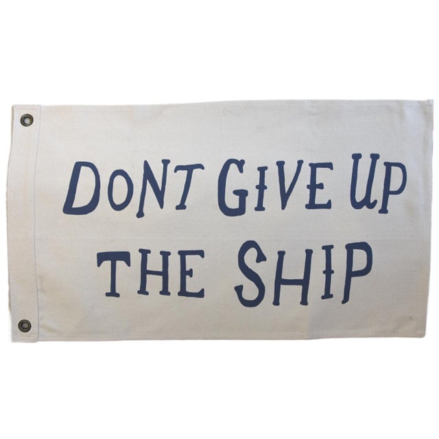 Boho Chic Nautical Beach House Themed "Dont Give Up the Ship" Off-White and Blue Textile Flag For Sale - Image 4 of 6