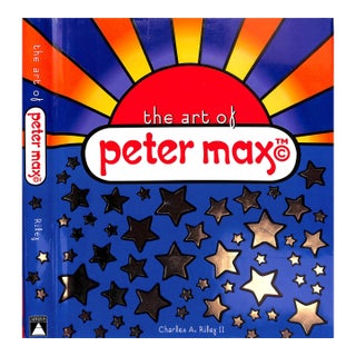 "The Art of Peter Max" Book 2002 Riley Ii, Charles A. (Inscribed W/ Drawing) For Sale