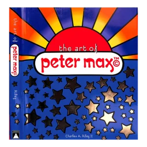 "The Art of Peter Max" Book 2002 Riley Ii, Charles A. (Inscribed W/ Drawing)