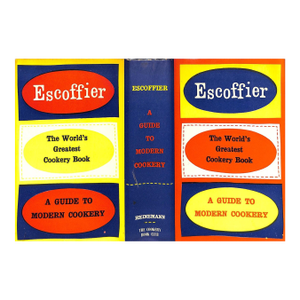 "The World's Greatest Cookery Book: A Guide to Modern Cookery" 1966 Escoffier, g.A.