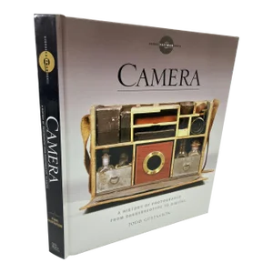 Camera: A History of Photography From Daguerreotype to Digital by Todd Gustavson Hardcover Book