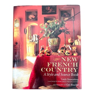 2004 New French Country: A Style and Source Book by Linda Dannenberg For Sale