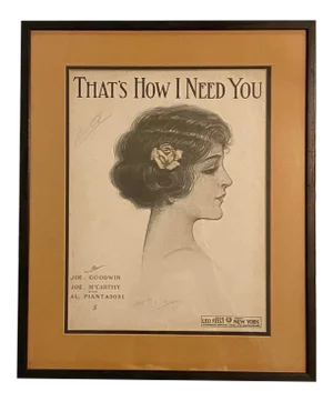 1911 "That's How I Need You" Sheet Music, Framed
