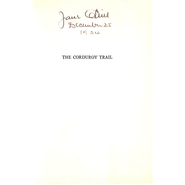 "The Corduroy Trail" Book 1934 McGoldrick, Rita C For Sale - Image 4 of 7