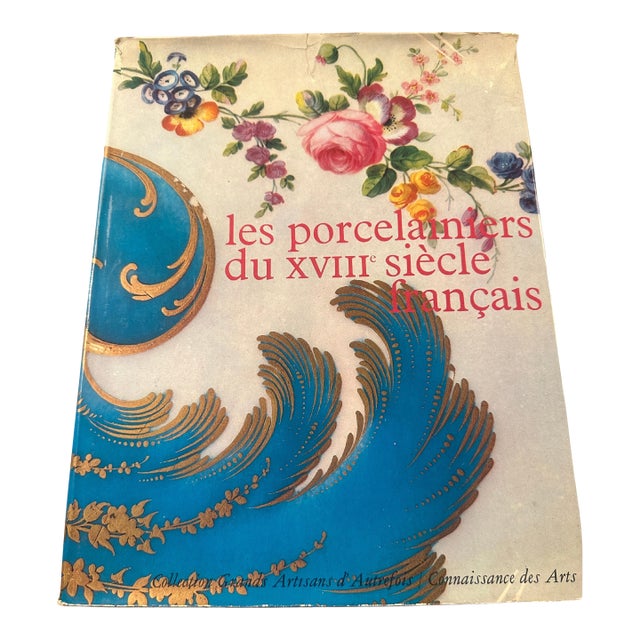 Les Porcelainiers du XVIII Siecle Francais, 1964, french, Connaissance des Arts Book For Sale