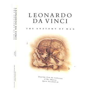 "Leonardo Da Vinci the Anatomy of Man" 1992 Clayton, Martin