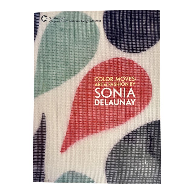 2011 “Color Moves: Art Fashion by Sonia Delaunay” Book For Sale