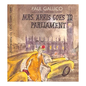 "Mrs. 'Arris Goes to Parliament" Book 1965 Gallico, Paul