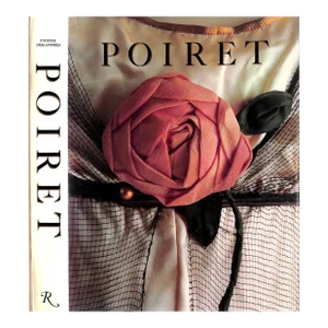 "Poiret: Paul Poiret 1879-1944" 1987 Deslandres, Yvonne