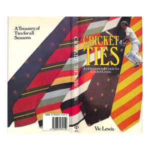 "Cricket Ties an International Guide for Cricket Lovers" 1984 Lewis, Vic