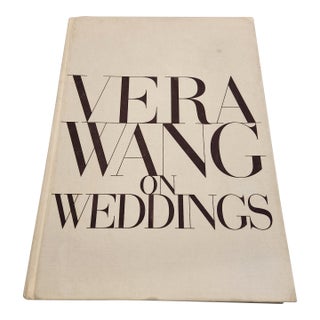 2001 Vera Wang on Weddings First Edition Hardcover Table Book For Sale