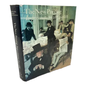 The New Painting; Impressionism 1874-1886 the Fine Arts Museums of San Francisco