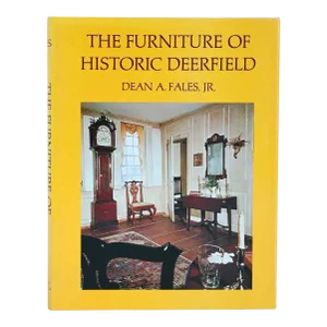 Vintage The Furniture of Historic Deerfield by Dean A. Fales, Jr. Book