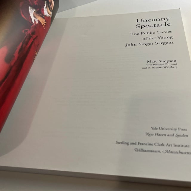 1997 Uncanny Spectacle The Public Career of the Young John Singer Sargent. Softcover. Profusely illustrated in color and...