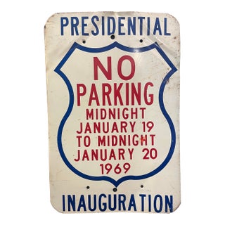 1969 No Parking for Presidential Inauguration Street Sign For Sale