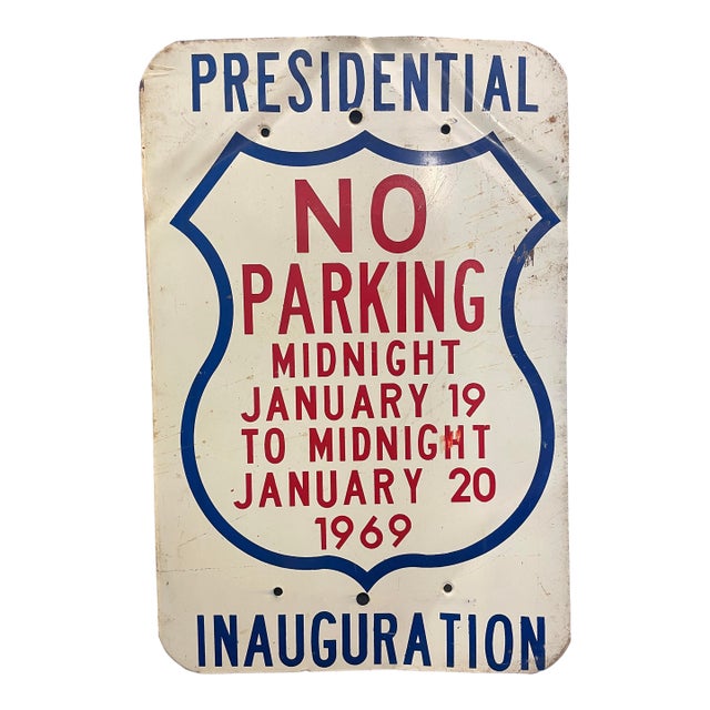 1969 No Parking for Presidential Inauguration Street Sign For Sale