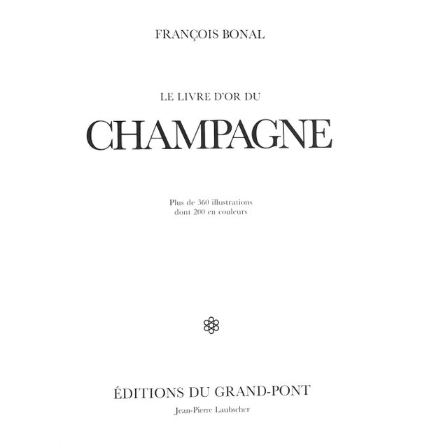 Traditional "Le Livre d'Or Du Champagne" 1984 Bonal, Francois For Sale - Image 3 of 11