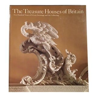 The Treasure Houses of Britain Five Hundred Years of Private Patronage and Art Collecting For Sale
