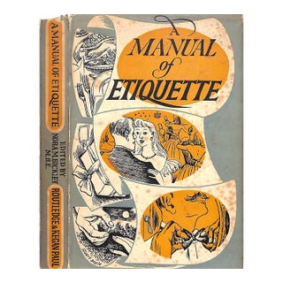 "A Manual of Etiquette" 1952 Bickley, Nora M. [Edited By] For Sale