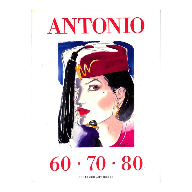 "Antonio 60 . 70 . 80: Three Decades in Style" 1995 Ramos, Juan Eugene [Edited By] For Sale