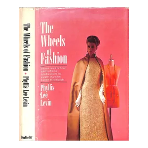 "The Wheels of Fashion" 1965 Levin, Phyllis Lee