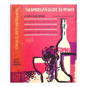 "The American Guide to Wines" 1963 Church, Ruth Ellen