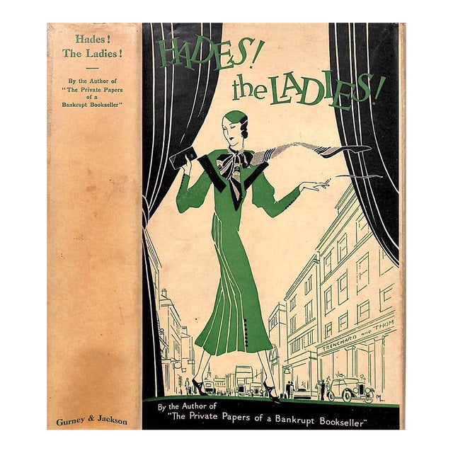 "Hades! The Ladies! Being Extracts From the Diary of a Draper Charles Cavers, Esquire Late of Bond Street London, West" 1933 Darling, William Young For Sale