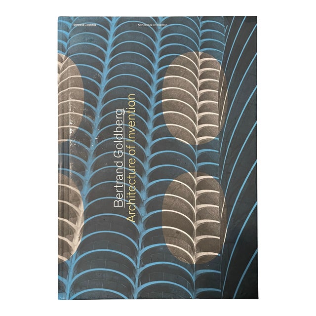 2011 Bertrand Goldberg Architect of Invention Chicago Hardcover For Sale