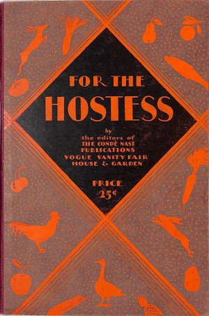 "For the Hostess: A Handbook for Entertaining" 1928
