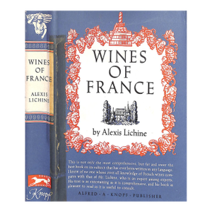 "Wines of France" 1951 Lichine, Alexis