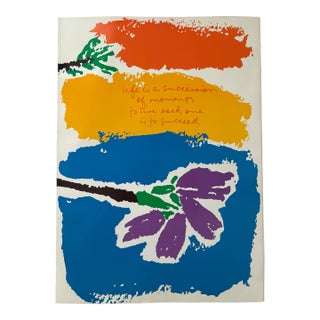 Corita Kent (Sister Mary Corita Kent) "Life Is a Succession of Moments..." Original Print (1982) For Sale