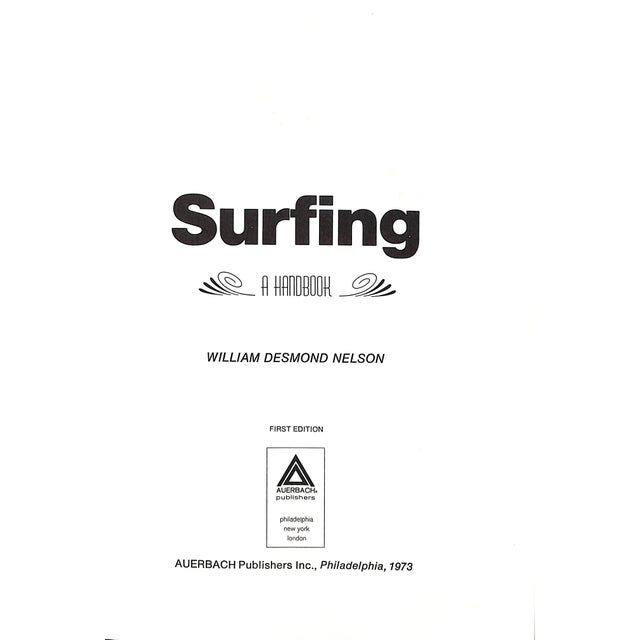 Traditional "Surfing: A Handbook" 1973 Nelson, William Desmond (Inscribed) For Sale - Image 3 of 13