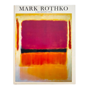 " Mark Rothko 1903 - 1970 : A Retrospective " Vintage 1978 1st Edition Abstract Expressionist Lithograph Print Hardcover Exhibition Art Book