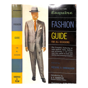 "Esquire Fashion Guide for All Occasions" 1957 Birmingham, Frederic A. [Edited By]
