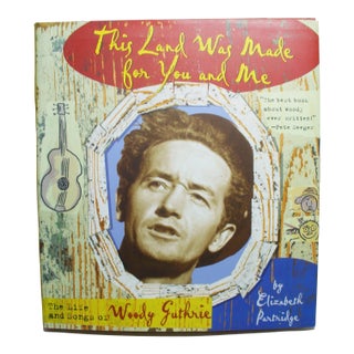 This Land Was Made for You and Me, the Life and Songs of Woody Guthrie Book For Sale