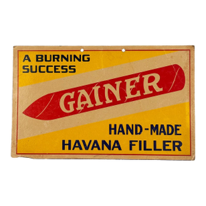 Antique General Store Gainer Cuban Cigar Advertising Sign