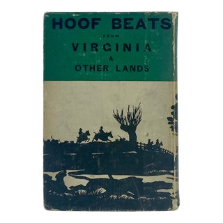Hoof Beats From Virginia & Other Lands by Philip Hichborn 1912 Equestrian Book For Sale